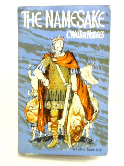 The Namesake: A Story of King Alfred