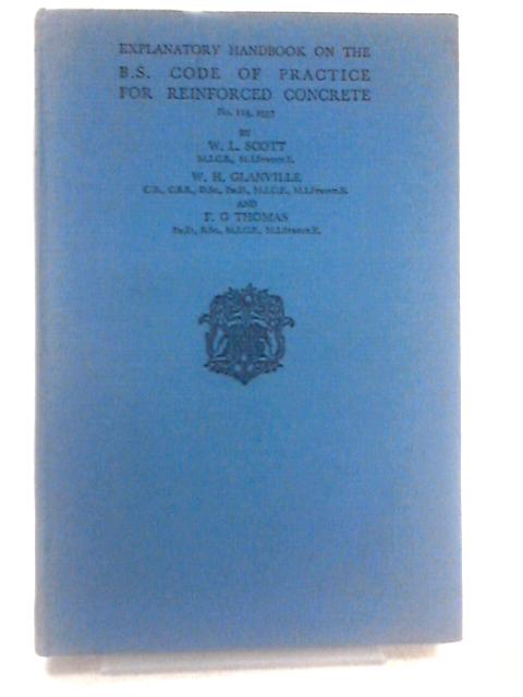 Explanatory Handbook On The B.S. Code Of Practice For Reinforced Concrete No.114