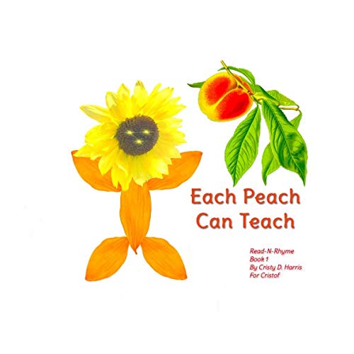 Each Peach Can Teach: Pre-School, Kindergarten, First Grade Fun! (Read-N-Rhyme)
