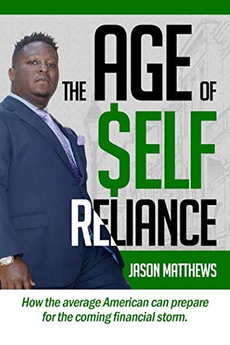 The Age of elf Reliance How the average American can prepare for the coming financial storm