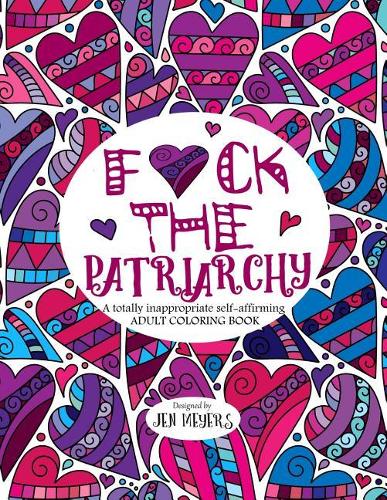 F*ck the Patriarchy