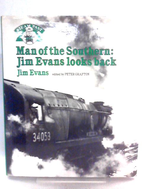 Man of the Southern: Jim Evans Looks Back