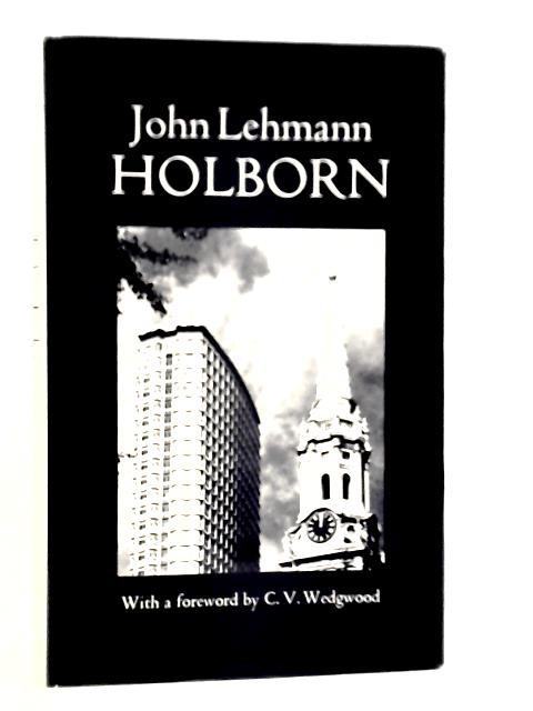 Holborn: An Historical Portrait of a London Borough
