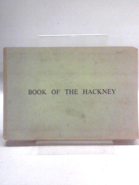 Book of the Hackney: Hackney Champions 1946-1957