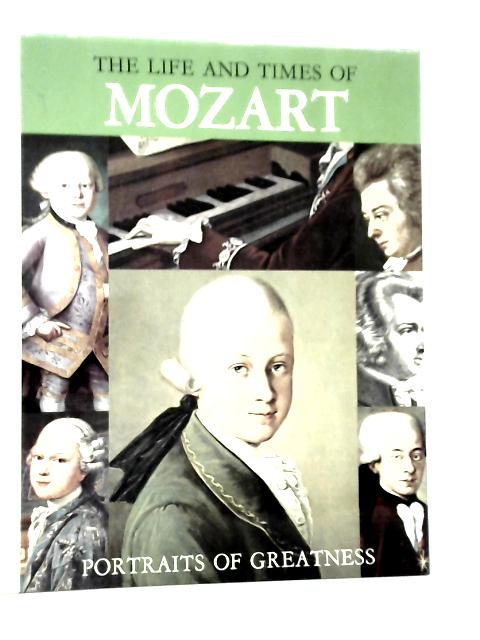 The Life and Times of Mozart