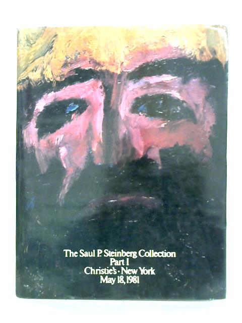 The Saul P. Steinberg Collection Part I