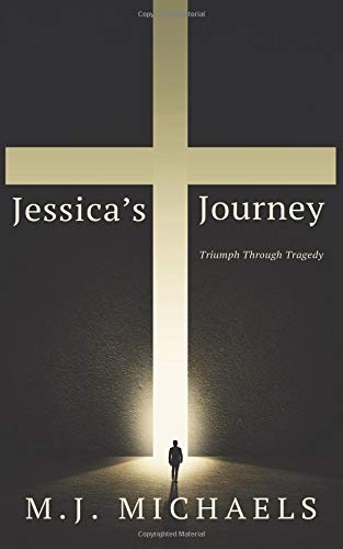 Jessica's Journey: Triumph Through Tragedy