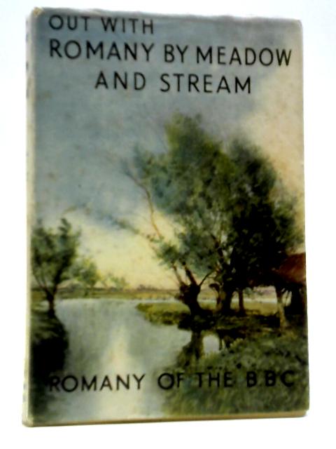 Out With Romany By Meadow and Stream
