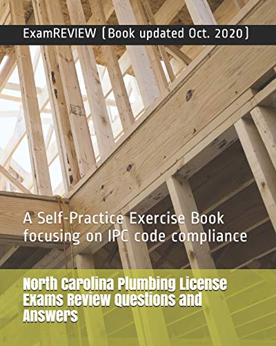 North Carolina Plumbing License Exams Review Questions and Answers