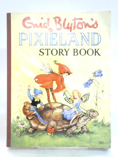 Enid Blyton's Pixieland Story Book