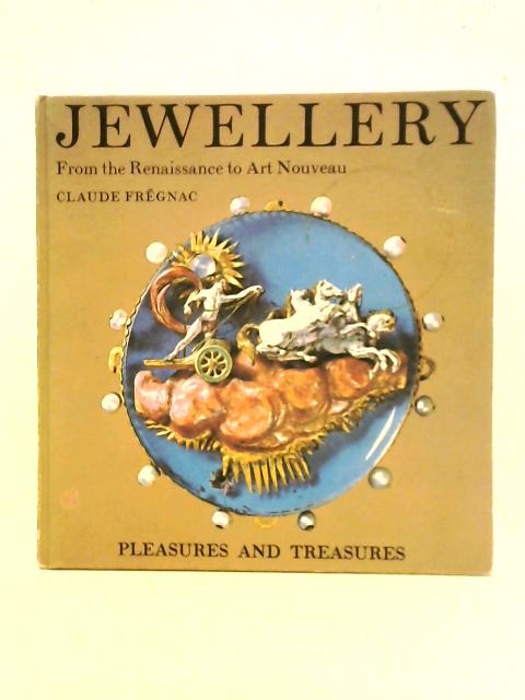 Jewellery: From The Renaissance To Art Nouveau