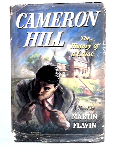Cameron Hill: The History of a Crime
