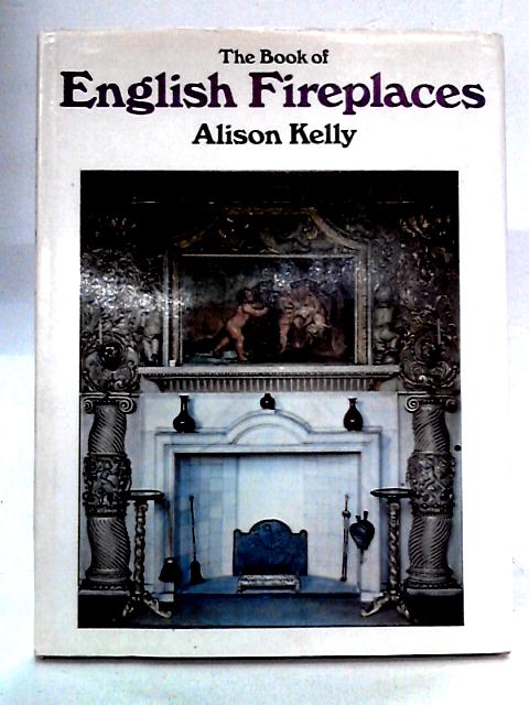 The Book of English Fireplaces