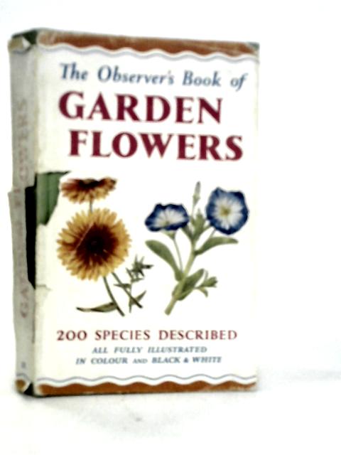 The Observer's Book of Garden Flowers