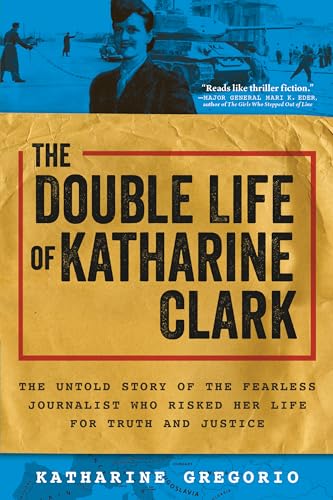 The The Double Life of Katharine Clark