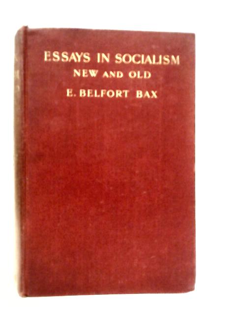 Essays in Socialism Old and New