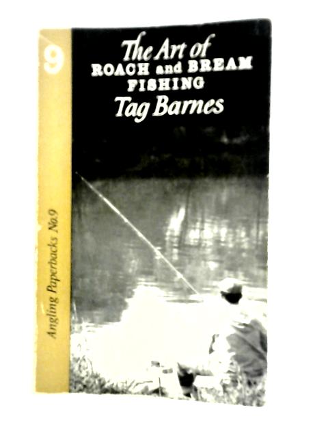 The Art of Roach and Bream Fishing