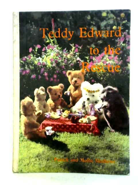 Teddy Edward to the Rescue