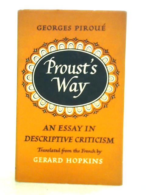 Proust's Way. An Essay in Descriptive Criticism