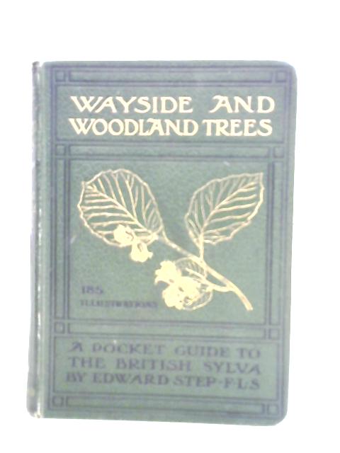 Wayside and Woodland Trees