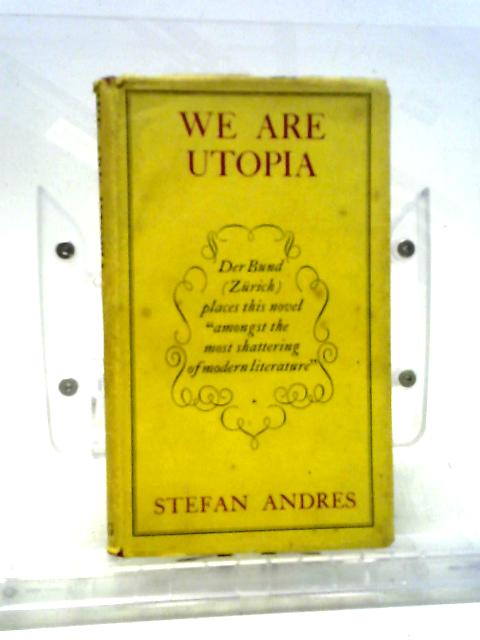 We Are Utopia