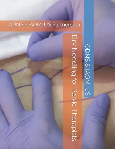 Dry Needling for Pelvic Therapists: ODNS - IAOM-US Partnership