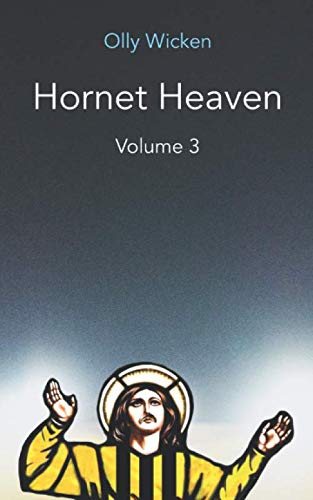 Hornet Heaven (Volume 3)