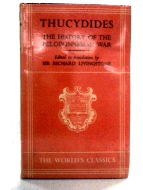 Thucydides: The History Of The Peloponnesian War