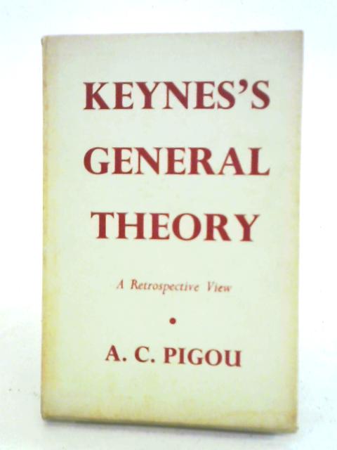 Keynes's 'General Theory'; A Retrospective View.