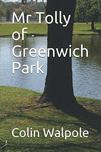 Mr Tolly of Greenwich Park