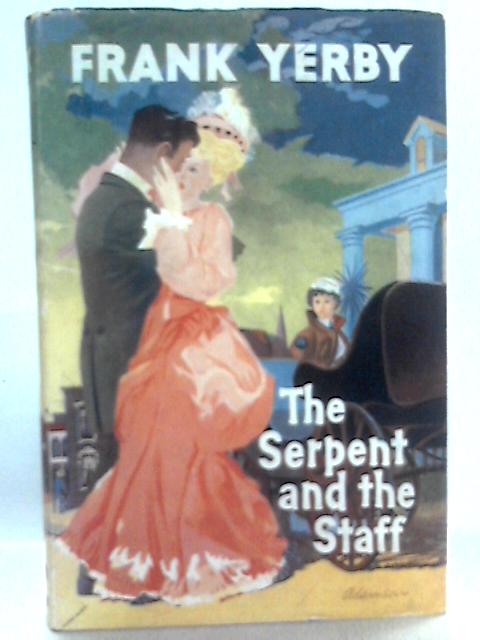 The Serpent and the Staff