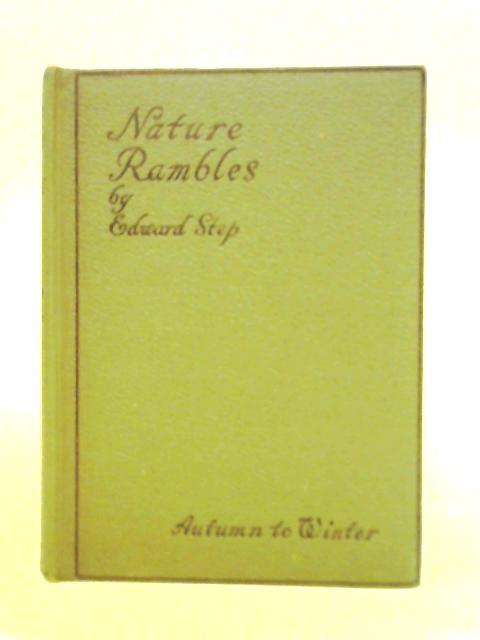 Nature Rambles: An Introduction to Country-Lore: Autumn to Winter