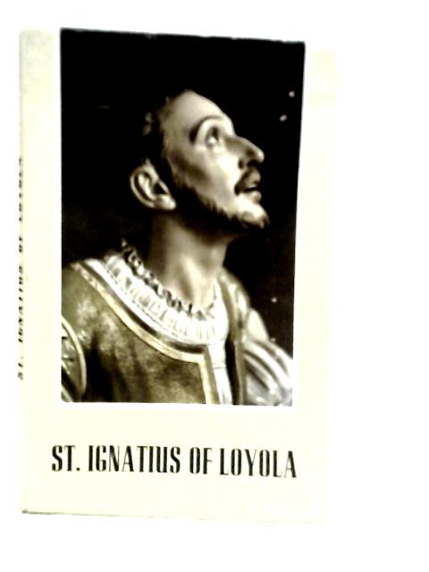 A Short Life of St.Ignatius Loyola