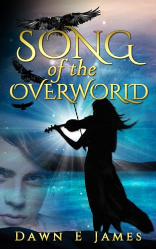 Song of the Overworld (The Overworld Series)