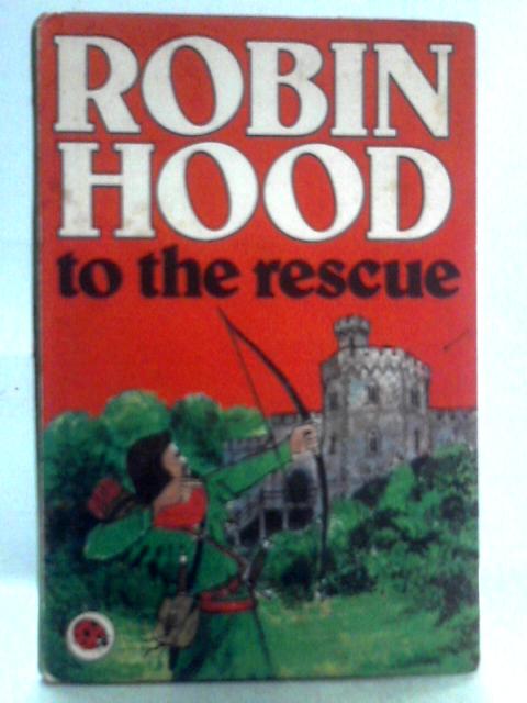 Robin Hood to the Rescue