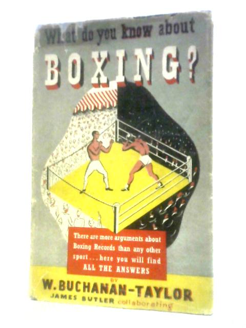 What Do You Know About Boxing?