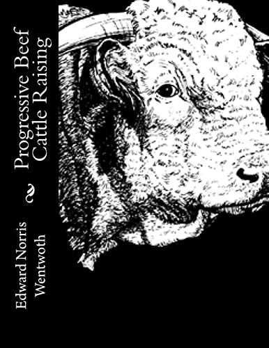 Progressive Beef Cattle Raising