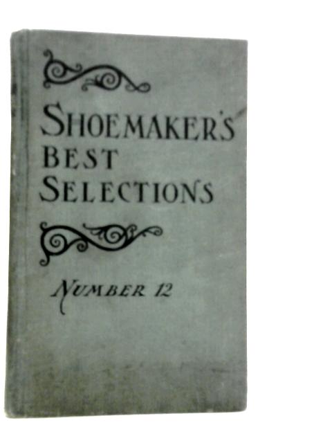 Shoemaker's Best Selections Number 12