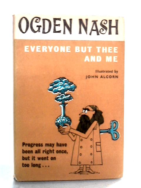 Everyone But Thee and Me