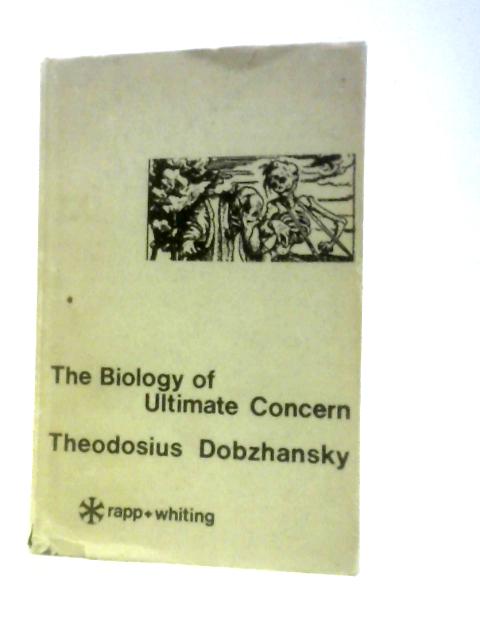 The Biology of Ultimate Concern (New Matrix S.)