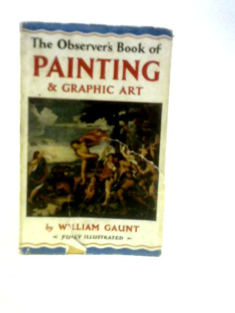 The Observer's Book Of Painting & Graphic Art