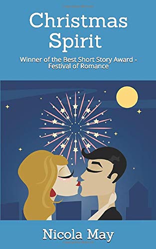 Christmas Spirit: Winner of the Best Short Story Award - Festival of Romance
