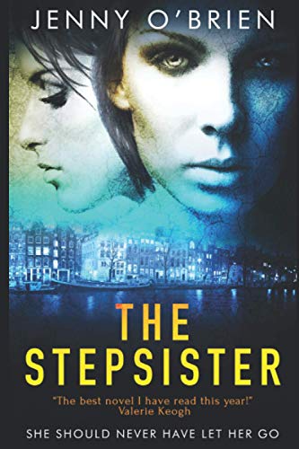The Stepsister: A gripping psychological thriller with a wicked twist
