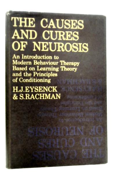 The Causes and Cures of Neurosis