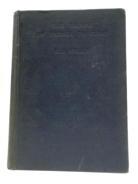 The Shape Of Things To Come: The Ultimate Revolution