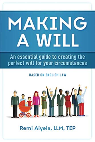 Making a Will: An essential guide to creating the perfect will for your circumstances