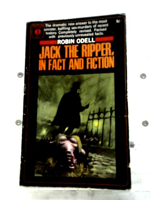 Jack The Ripper In Fact And Fiction (Mayflower; Dell Paperbacks)