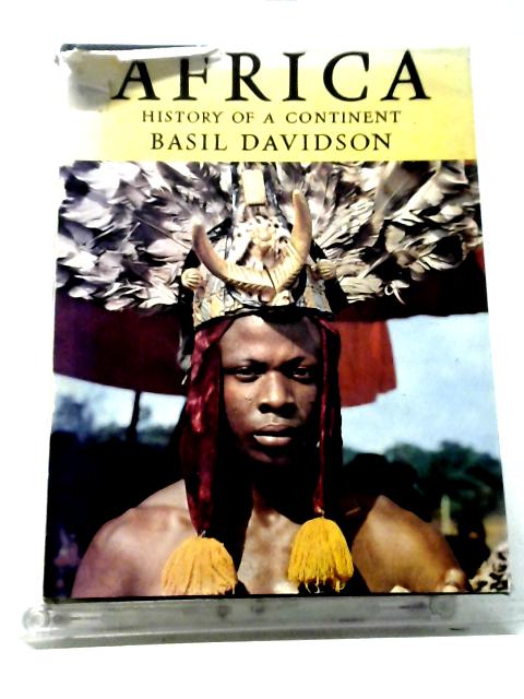 Africa: History Of A Continent