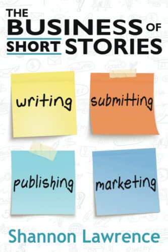 The Business of Short Stories