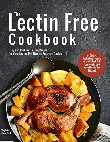 The Lectin Free Cookbook